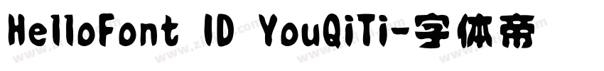 HelloFont ID YouQiTi字体转换